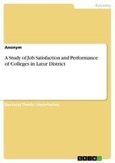 A Study of Job Satisfaction and Performance of Colleges in Latur District