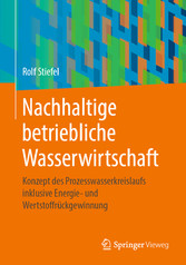 Nachhaltige betriebliche Wasserwirtschaft