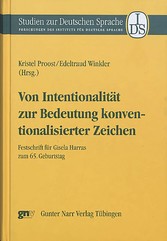 Von Intentionalität zur Bedeutung konventionalisierter Zeichen