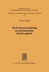 Die Produzentenhaftung im internationalen Rechtsvergleich