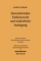 Internationales Einheitsrecht und einheitliche Auslegung