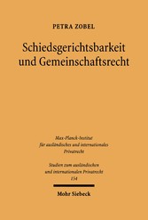 Schiedsgerichtsbarkeit und Gemeinschaftsrecht