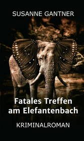 Fatales Treffen am Elefantenbach