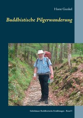 Buddhistische Pilgerwanderung