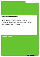 New Ways of Dealing With Soil in Constructions? Soil Stabilization Using Brick, Dust and Cement