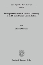 Prinzipien und Formen sozialer Sicherung in nicht-industriellen Gesellschaften.