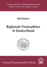 Regionale Finanzplätze in Deutschland.