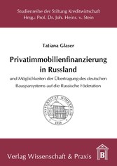 Privatimmobilienfinanzierung in Russland.