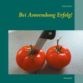 Bei Anwendung Erfolg!