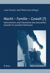 Macht - Familie - Gewalt (?)