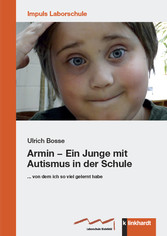 Armin – Ein Junge mit Autismus in der Schule