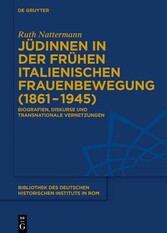 Jüdinnen in der frühen italienischen Frauenbewegung (1861-1945)