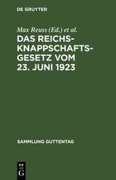 Das Reichsknappschaftsgesetz vom 23. Juni 1923