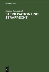 Sterilisation und Strafrecht