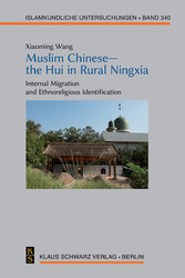 Muslim Chinese-the Hui in Rural Ningxia