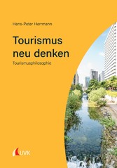 Tourismus neu denken