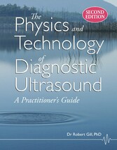 The Physics and Technology of Diagnostic Ultrasound (Second Edition)