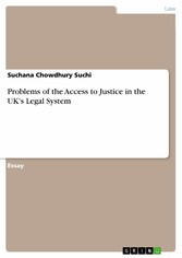 Problems of the Access to Justice in the UK's Legal System