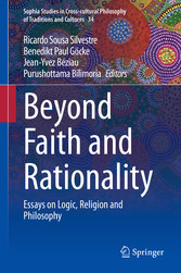 Beyond Faith and Rationality