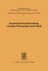 Empirische Rechtsforschung zwischen Wissenschaft und Politik&#13;