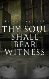 Thy Soul Shall Bear Witness