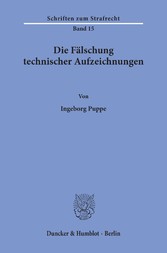 Die Fälschung technischer Aufzeichnungen.