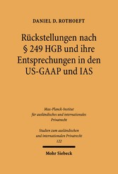 Rückstellungen nach § 249 HGB und ihre Entsprechungen in den US-GAAP und IAS