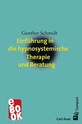 Einführung in die hypnosystemische Therapie und Beratung