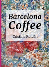 Barcelona Coffe: Historias para adultos