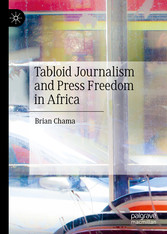 Tabloid Journalism and Press Freedom in Africa