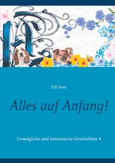 Alles auf Anfang!