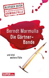 Die Gärtner-Bande