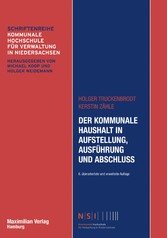 Der Kommunale Haushalt in Aufstellung, Ausführung und Abschluss