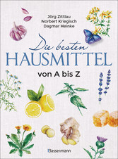 Die besten Hausmittel von A bis Z