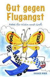 Gut gegen Flugangst