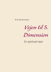 Vejen til 5. Dimension