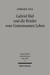 Gabriel Biel und die Brüder vom Gemeinsamen Leben