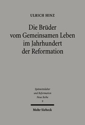 Die Brüder vom gemeinsamen Leben im Jahrhundert der Reformation