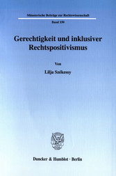 Gerechtigkeit und inklusiver Rechtspositivismus.