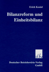 Bilanzreform und Einheitsbilanz.