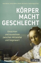 Körper - Macht - Geschlecht