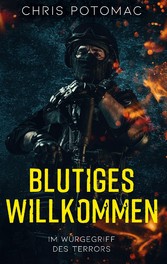 Blutiges Willkommen