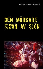 Den Mörkare Sidan Av Sjön