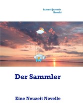 Der Sammler