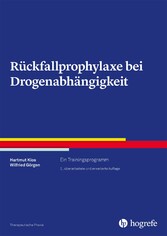 Rückfallprophylaxe bei Drogenabhängigkeit