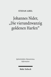 Johannes Nider 'Die vierundzwanzig goldenen Harfen'