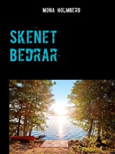 Skenet bedrar