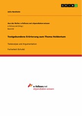 Textgebundene Erörterung zum Thema Heldentum