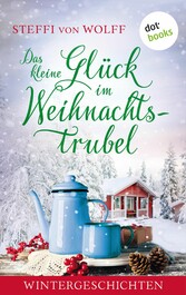 Das kleine Glück im Weihnachtstrubel