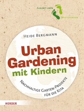 Urban Gardening mit Kindern